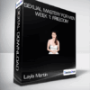Layla Martin - Sexual Mastery for Men - Week 1: Freedom