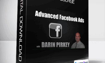 Darin Pirkey - Advanced Facebook Ads Course