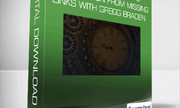 Gaia - Ensuring Humanity's Continuation from Missing Links with Gregg Braden