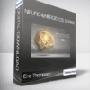 Eric Thompson - Neuro-Energetics Series