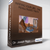Dr. Joseph Riggio - Writing Your Life - The Penultimate Truth