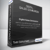 Todd Schuchart - Digital Sales Domination