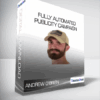 Andrew O’Brien - Fully Automated Publicity Campaign