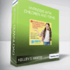 Kelley T. Woods - Hypnosis with Children and Teens
