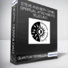 Quantum Techniques - Steve and Beth Daniel - Spiritual Attachments Teleclinic