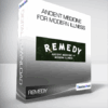 Remedy - Ancient Medicine for Modern Illness