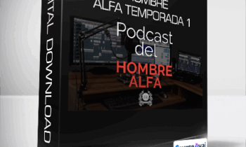 Gerry Sanchez - Podcast del Hombre Alfa Temporada 1