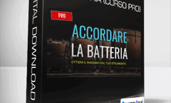 Corrado Bertonazzi - Accordare la Batteria (Corso PRO)