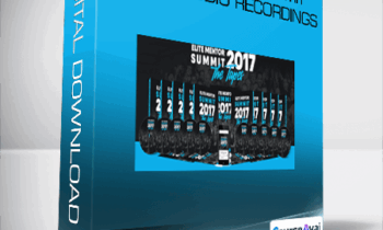 Jason Capital - Elite Mentor Summit 2017 + Audio Recordings