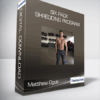 Matthew Ogus - Six Pack Shredding Program
