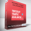 Pinterest Traffic Avalanche 2019 - Alex Nerney and Lauren McManus