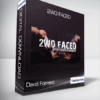 David Forrest - 2wo Faced