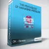 DK - Stress - The Psychology of Managing Pressure