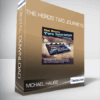 Michael Hauge - The Hero's Two Journeys