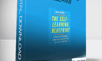 Peter Hollins - The Self-Learning Blueprint