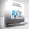 Jeff Walker - PLM - PRODUCT LAUNCH MANAGER