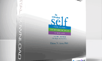 Elaine N. Aron - The Undervalued Self