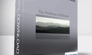 Francis Lucille - The Perfume of Silence