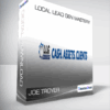 Joe Troyer - Local Lead Gen Mastery