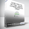 Grace Smith - Close Your Eyes - Get Free - Use Self-Hypnosis to Reduce Stress - Quit Bad Habits and Achieve Greater Relaxation and Focus
