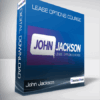 John Jackson - Lease Options Course
