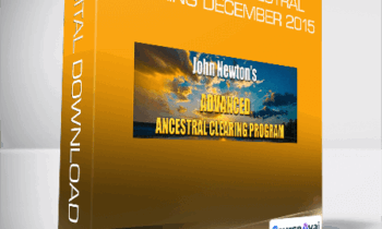 John Newton - Advanced Ancestral Clearing December 2015
