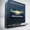 Jake Ducey - Affirm Your Destiny