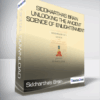 James Kingsland - Siddhartha's Brain - Unlocking the Ancient Science of Enlightenment