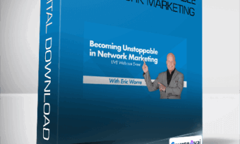Eric Worre - Becoming Unstoppable in Network Marketing