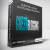Jon Morrow - Guest Blogging Certification Program