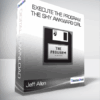 Jeff Allen - Execute the program - The Shy Awkward Girl