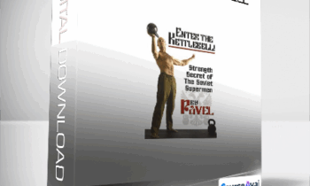 Pavel Tsatsouline - Enter The Kettlebell
