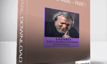 Lazaris - Ending Shame - Part I