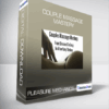 Pleasure Mechanics - Couple Massage Mastery