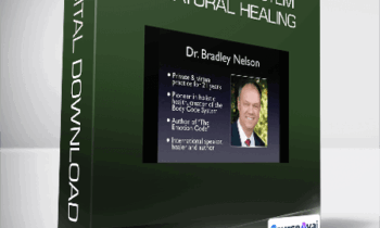 Bradley Nelson - Body Code System of Natural Healing