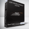 David Ford - Low Content Product Course