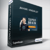 Superbrain - Jim Kwik - Mindvalley