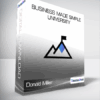 Donald Miller - Business Made Simple University