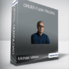 Michael Valtos - Order Flow Trading