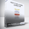 Judy Robinett - How to Be a Power Connector