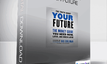 Ric Edelman - The Truth About Your Future