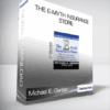 Michael E. Gerber - The E-Myth Insurance Store