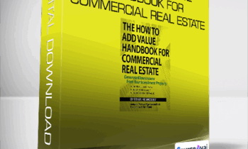Brian Hennessey - How to Add Value Handbook for Commercial Real Estate