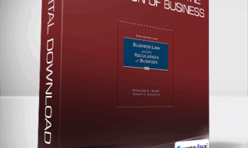 Richard A. Mann - Business Law and the Regulation of Business