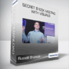 Russell Brunson - Secret $100k Meeting With Visuals