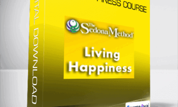 Hale Dwoskin - Living Happiness Course