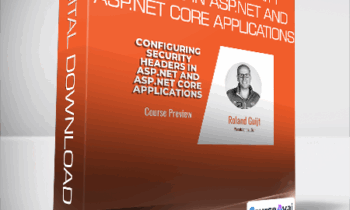 Pluralsight - Configuring Security Headers in ASP.NET and ASP.NET Core Applications