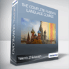Yelena Zhivkovich - The Complete Russian Language Course