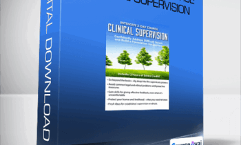 Lois Ehrmann - Intensive 2 Day Course: Clinical Supervision