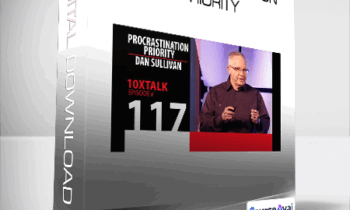 Dan Sullivan - The Procrastination Priority